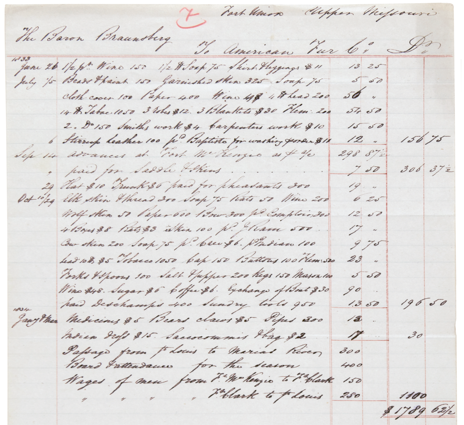 Figure 10.9. Ledger sheet. Maximilian retained copies of the American Fur Company account ledger sheets recording his expenditures at company posts. Th e entry for 26 June 1833, Fort Union, records $11.00 paid for a “Shirt & Leggings,” possibly the Crow garments mentioned by Maximilian in his journal for that day. Th e red “7” at top center is a Wied family archive notation.